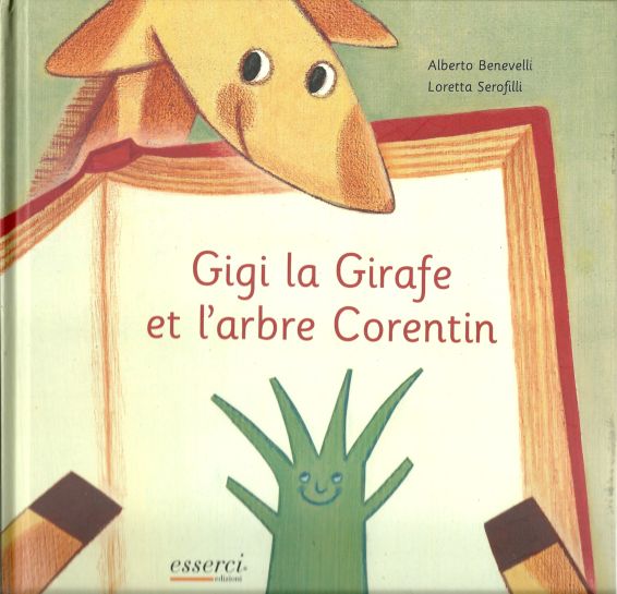 Gigi la girafe et l'arbre Corentin