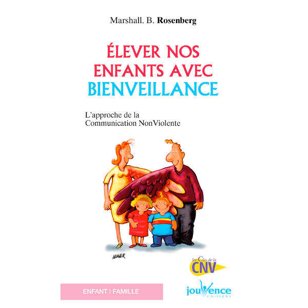 Elever nos enfants avec bienveillance