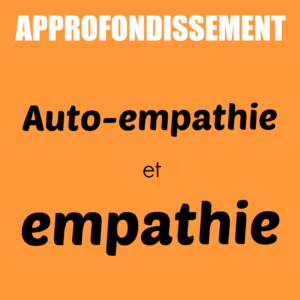 Approfondissement | empathie et auto-empathie | Jacqueline Menth
