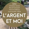 CNV et autres approches | Atelier, L&rsquo;argent et moi | Christian Junod, Pascal Gremaud, Vincent Delfosse et Emmanuelle Vidick