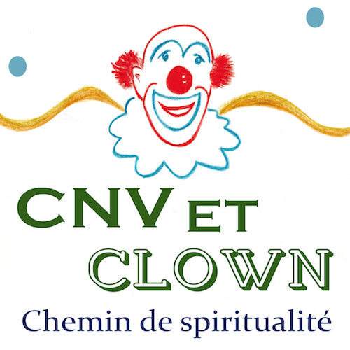 CNV et autres approches | CNV et clown, chemin de spiritualité | Emmanuelle Vidick