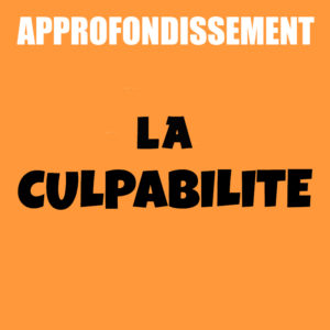 Approfondissement | La Culpabilité : la transformer en énergie de vie | Pascal Gremaud